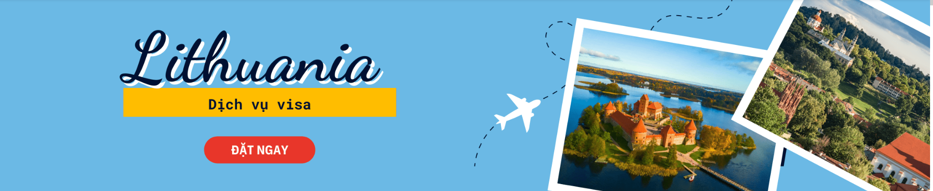 dich-vu-lam-visa-lithuania-nhanh-chong-uy-tin-visa-binh-an